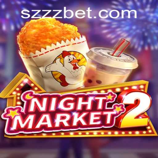 Explore the Thrills of NightMarket2: A Fascinating Game with ZZZ Bet